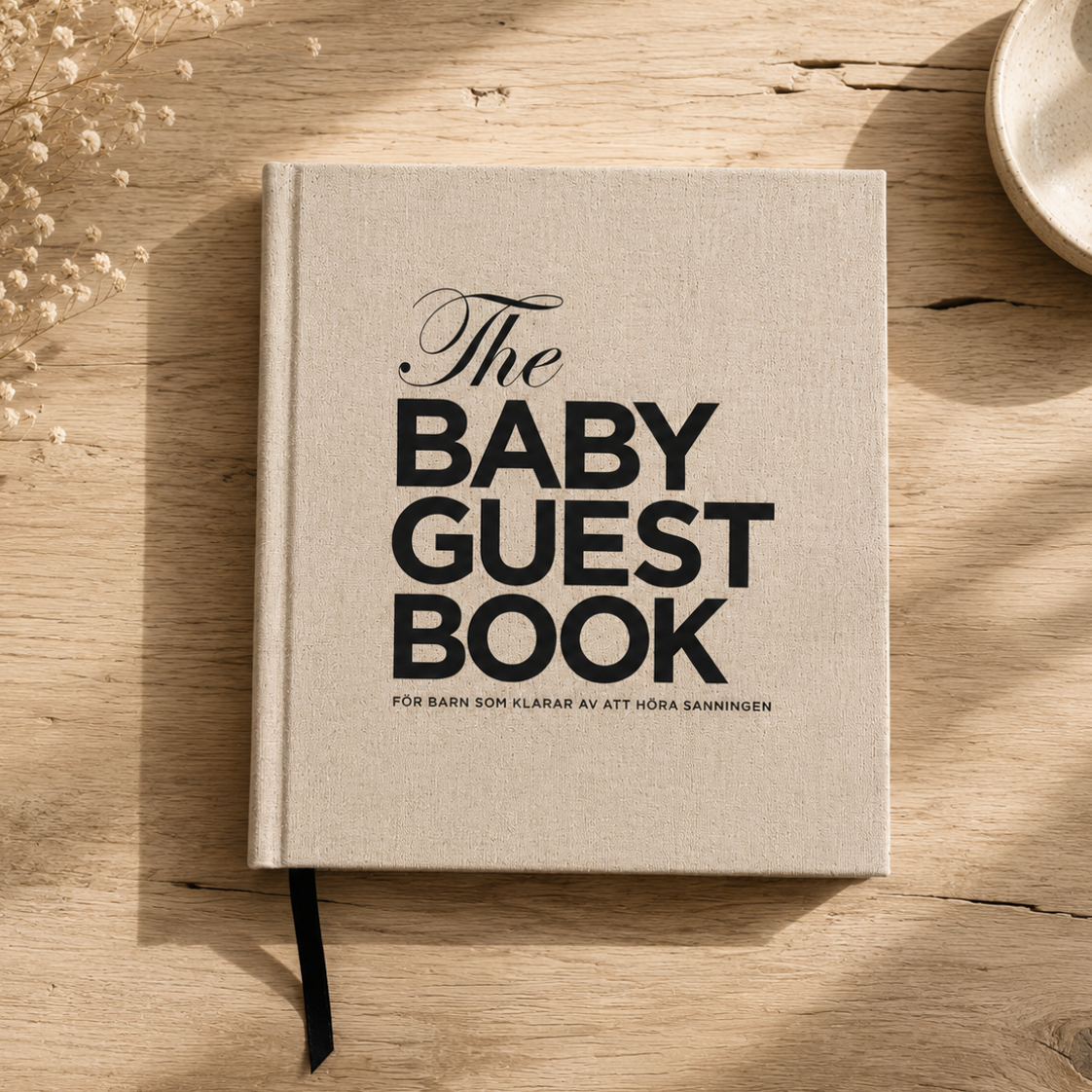 The Baby Guest Book - för barn som klarar av att höra sanningen
